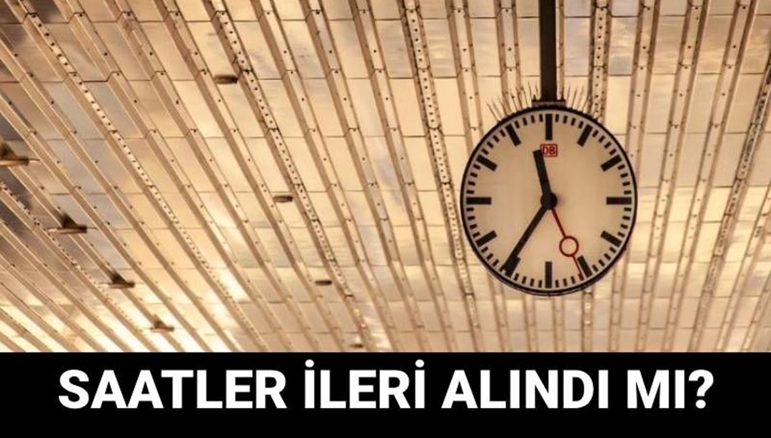 Yaz saati uygulaması son durum: Türkiye’de saatler ne zaman ileri alınacak?